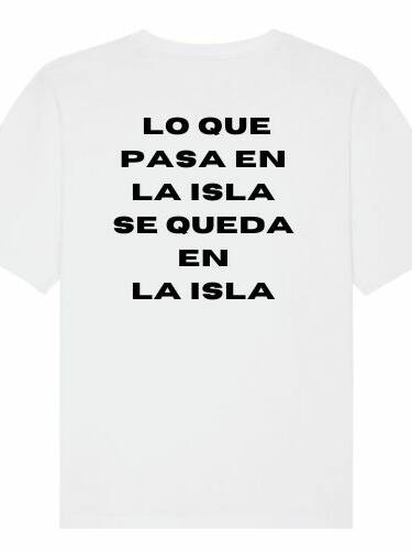 Lo que pasa ene la isla se queda en la isla t-shirt